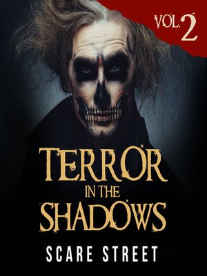 cover image of Terror in the Shadows Volume 2